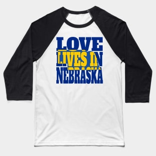 Love Lives in Nebraska Baseball T-Shirt